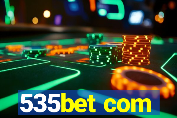 535bet com